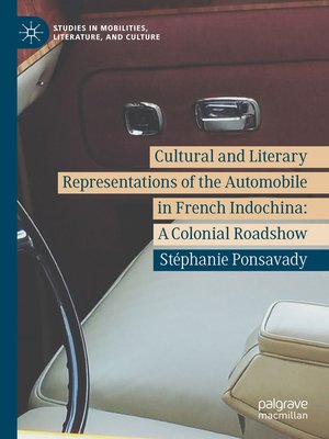 cover image of Cultural and Literary Representations of the Automobile in French Indochina